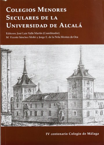 Beispielbild fr COLEGIOS MENORES SECULARES DE LA UNIVERSIDAD DE ALCAL zum Verkauf von KALAMO LIBROS, S.L.