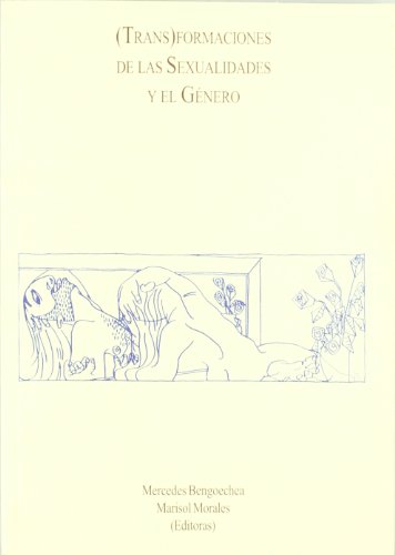 Beispielbild fr (TRANS)FORMACIONES DE LAS SEXUALIDADES Y EL GNERO. zum Verkauf von KALAMO LIBROS, S.L.