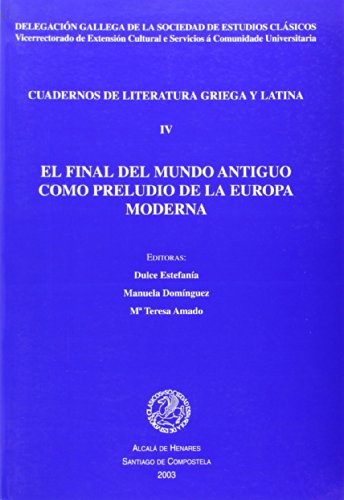 Imagen de archivo de El final del mundo antiguo como preludio de la Europa moderna a la venta por AG Library