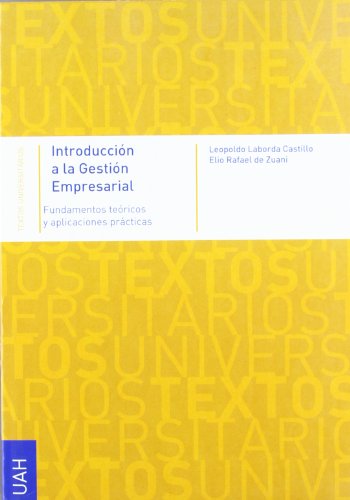 9788481386295: Introduccin a la gestin empresarial: Fundamentos tericos y aplicaciones prcticas