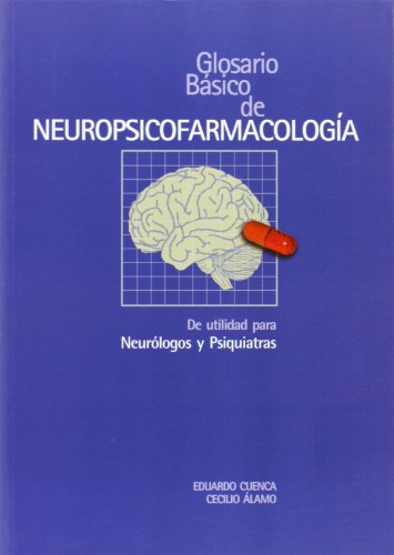 Stock image for Glosario bsico de neuropsicofarmacologa for sale by medimops