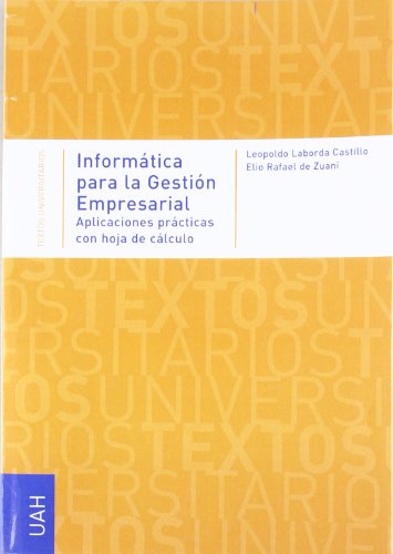 9788481386691: Informtica para la gestin empresarial: Aplicaciones prcticas con hoja de clculo