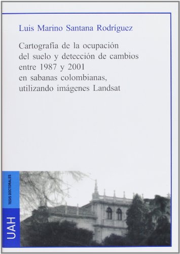 Imagen de archivo de CARTOGRAFIA OCUPACION SUELO Y DETECCION CAMBIOS SAB.COLOMBIA a la venta por Iridium_Books