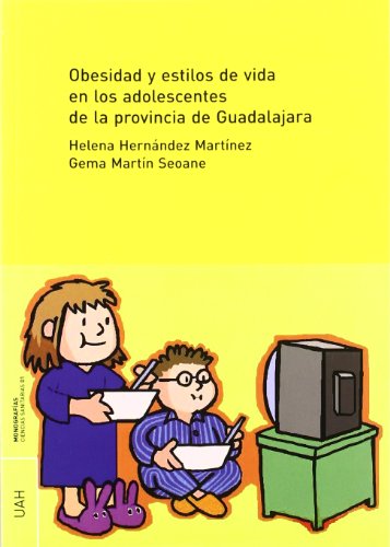 Beispielbild fr Obesidad y estilos de vida en los adolescentes de la provincia de Guadalajara zum Verkauf von Buchpark