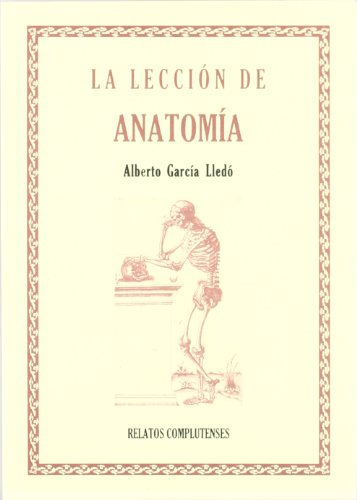 Stock image for La leccin de anatoma for sale by Librera Prez Galds