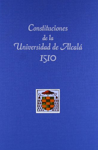 9788481388893: Constituciones de la Universidad de Alcal 1510