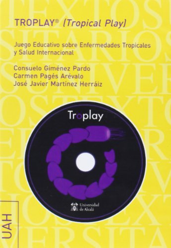 9788481389210: TROPLAY Tropical play : juego educativo sobre enfermedades tropicales y salud internacional