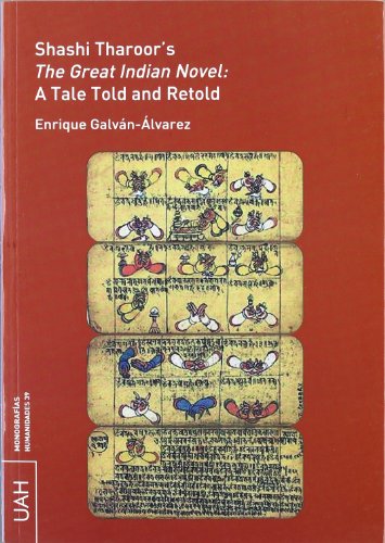 Imagen de archivo de SHASHI THAROOR'S THE GREAT INDIAN NOVELA: A TALE TOLD AND RETOLD a la venta por KALAMO LIBROS, S.L.