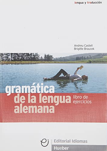 Imagen de archivo de GRAMATICA LENGUA ALEMANA ejercicios (Braucek, Brigitte; Castell, Andr a la venta por Iridium_Books