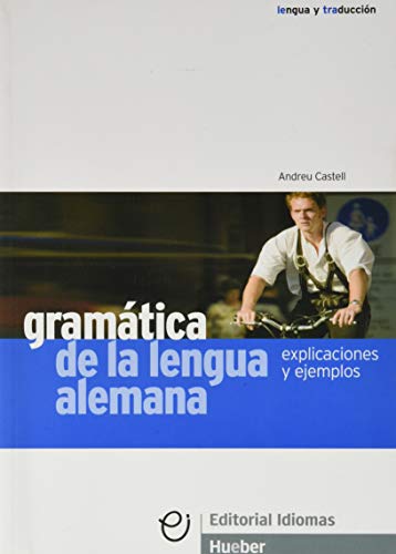 9788481410396: Gramatica de la lengua alemana - explicaciones y ejemplos [Lingua spagnola]