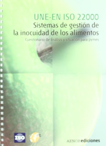 9788481435351: UNE-EN ISO 22000 Sistemas de gestin de la inocuidad de los alimentos. Cuestionario de anlisis y situacin para pymes