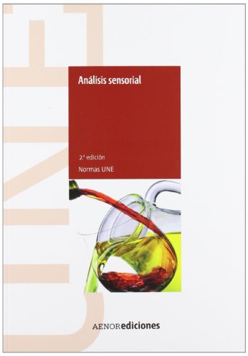 AnÃ¡lisis sensorial (Spanish Edition) (9788481437058) by AENOR (AsociaciÃ³n EspaÃ±ola De NormalizaciÃ³n Y CertificaciÃ³n)