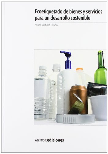 Stock image for Ecoetiquetado de bienes y servicios para un desarrollo sostenible for sale by Iridium_Books