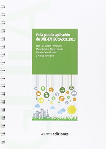 Imagen de archivo de Gua para la aplicacin de UNE-EN ISO 14001-2015 a la venta por Iridium_Books