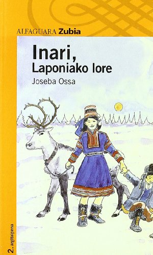 Imagen de archivo de Inari, laponiako lore (Haur-Literatura 10 Urtetik Aur) a la venta por medimops