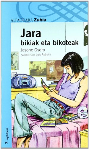 Imagen de archivo de Jara bikiak eta bikoteak (Haur-Literatura 12 Urtetik Aur) a la venta por medimops