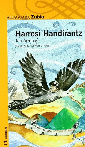 Stock image for Harresi handirantz (Haur-Literatura 10 Urtetik Aur) for sale by medimops
