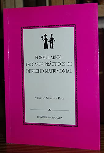 Stock image for Formularios de casos prcticos de derecho matrimonial for sale by Librera Prez Galds