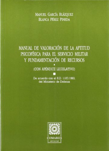 Manual de valoracion de la aptitud psicofisica para el servicio militar y fundamentacion de