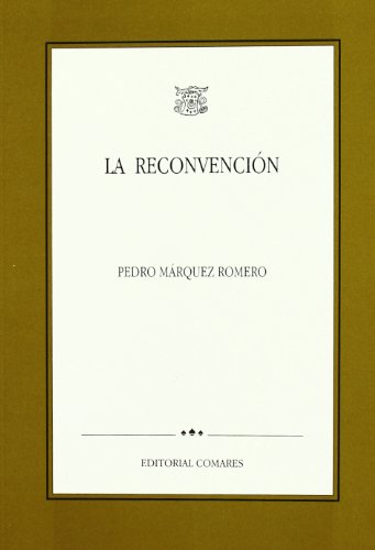 Imagen de archivo de La Reconvencin a la venta por AG Library