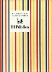 Imagen de archivo de Publico,El (Garcia Lorca) a la venta por Hilando Libros