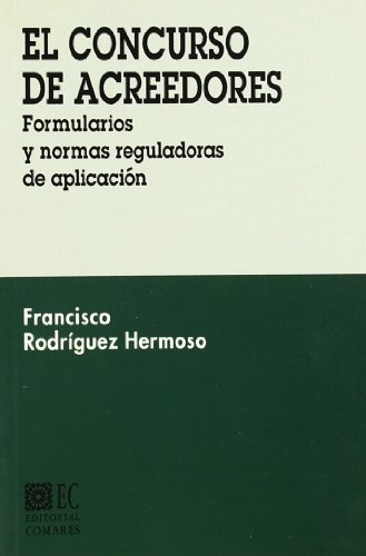 Imagen de archivo de Concurso De Acreedores, El. Formula a la venta por Hilando Libros