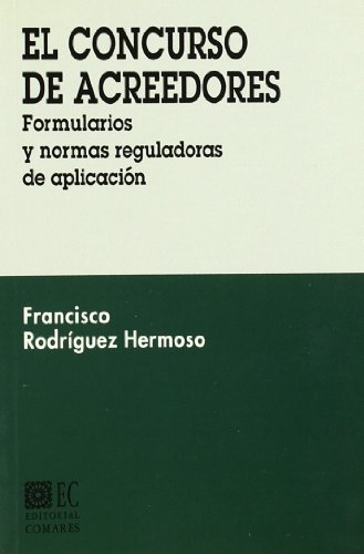 Stock image for Concurso De Acreedores, El. Formula for sale by Hilando Libros