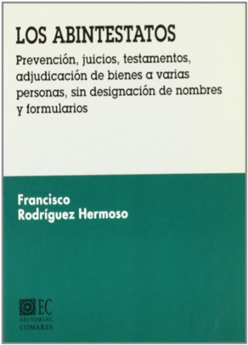 Imagen de archivo de Abintestatos, Los. Prevencin, Juic a la venta por Hilando Libros