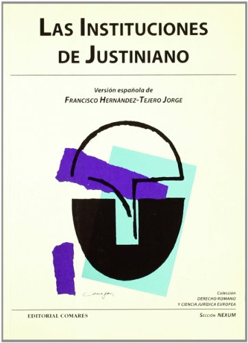 Imagen de archivo de Las instituciones de justiniano a la venta por Iridium_Books