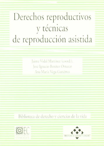 9788481517668: Derechos reproductivos y técnicas de reproducción asistida (Biblioteca Comares de derecho y ciencias de la vida) (Spanish Edition)