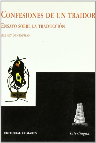 Stock image for Confesiones de un traidor. ensayo sobre la traduccion for sale by medimops