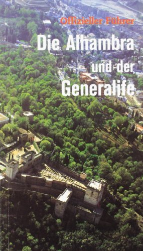 Stock image for Offizieller Fhrer -Die Alhambra und der Generalife for sale by BBB-Internetbuchantiquariat