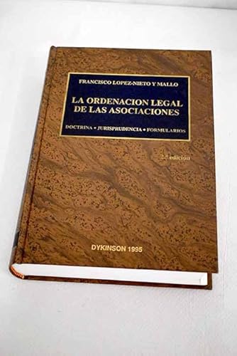 Imagen de archivo de La ordenacin legal de las asociaciones a la venta por LibroUsado GRAN VA