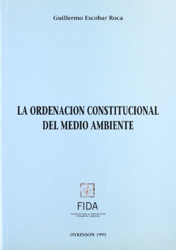 ORDENACIÓN CONSTITUCIONAL DEL MEDIO AMBIENTE