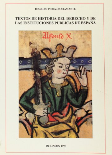Imagen de archivo de Textos de historia del derecho y de las instituciones pblicas de Espaa a la venta por Comprococo