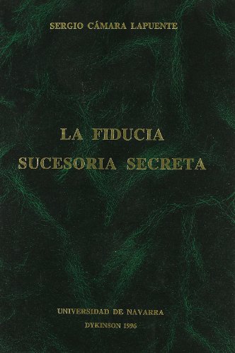 Beispielbild fr FIDUCIA SUCESORIA SECRETA zum Verkauf von Iridium_Books