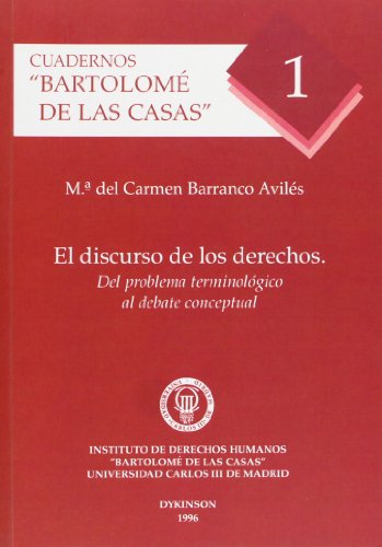 9788481551716: Discurso de los derechos: del problema terminolgico al debate conceptual: 1 (Cuadernos "Bartolom de las Casas")