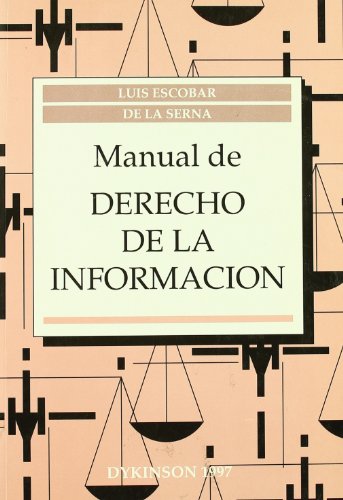 Imagen de archivo de Manual de Derecho de la Informacion a la venta por Librera 7 Colores