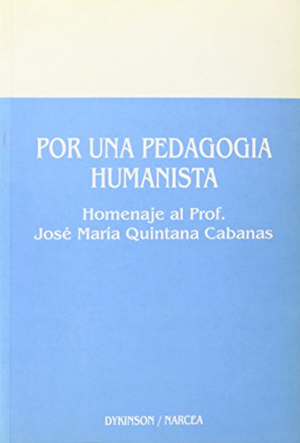 Imagen de archivo de POR UNA PEDAGOGA HUMANSTICA a la venta por AG Library