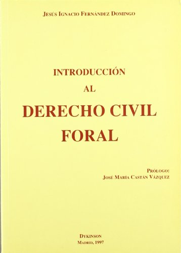 Imagen de archivo de INTRODUCCIÓN AL DERECHO CIVIL FORAL. a la venta por KALAMO LIBROS, S.L.