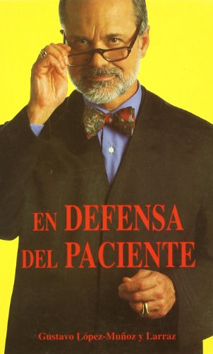 Beispielbild fr En defensa del paciente (Spanish Edition) zum Verkauf von Wonder Book