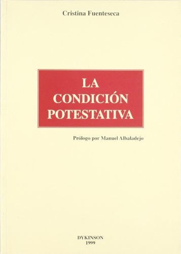 LA CONDICIÓN POTESTATIVA