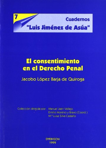 9788481555066: El consentimiento en el derecho penal