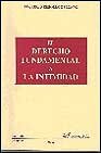 Imagen de archivo de EL DERECHO FUNDAMENTAL A LA INTIMIDAD a la venta por Iridium_Books