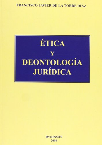 9788481556728: tica Y Deontologa Jurdica