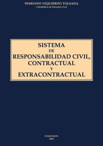 Imagen de archivo de Sistema de Responsabilidad Civil, Contractual y Extracontractual (Spanish Edition) a la venta por Iridium_Books