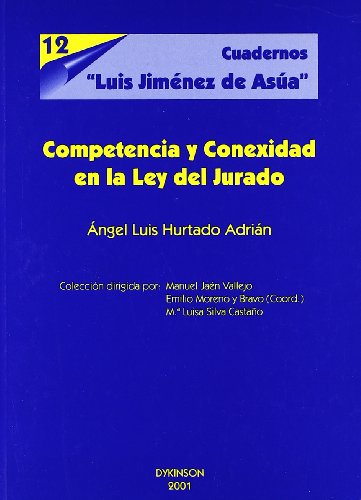 9788481557329: Competencia y conexidad en la Ley del jurado