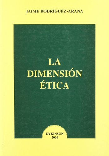 9788481557619: La dimensin tica (SIN COLECCION)