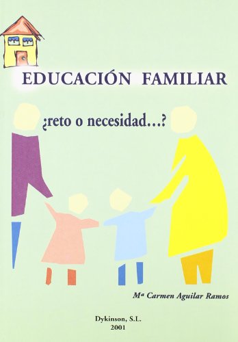 9788481557657: EDUCACION FAMILIAR RETO O NECESIDAD