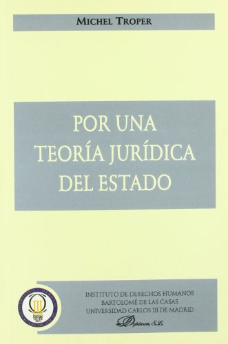 9788481557695: Por un teora jurdica del Estado: 2 (Traducciones (Universidad Carlos III de Madrid. Instituto de Derechos Humanos Bartolom de las Casas))